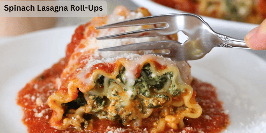 Spinach Lasagna Roll-Ups