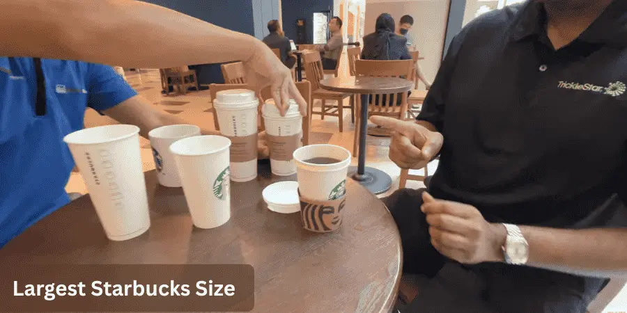largest starbucks size