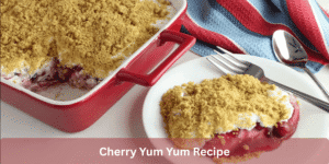 cherry yum yum recipe
