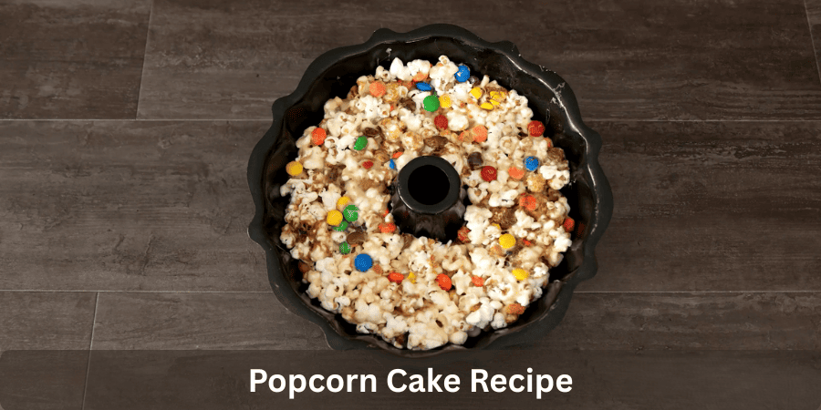 popcorn cake recipe