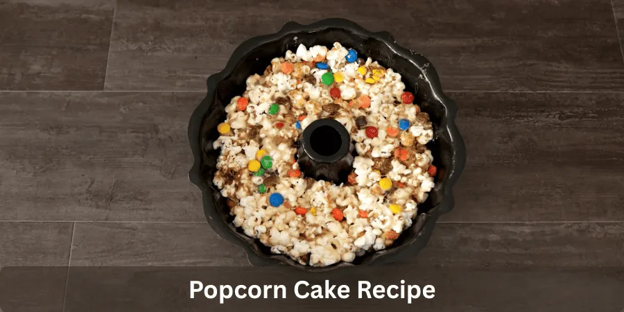 popcorn cake recipe