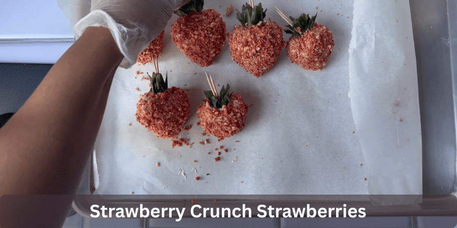 strawberry crunch strawberries