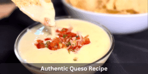 Authentic Queso Recipe