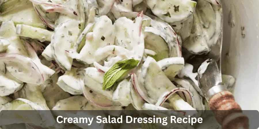 creamy salad dressing recipe