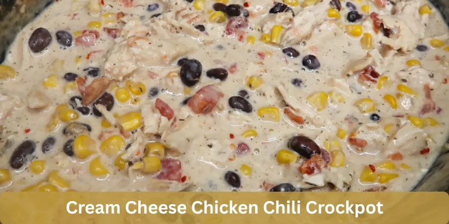 Cream Cheese Chicken Chili Crockpot (6-8 Hour Magic)