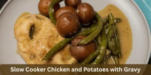 slow cooker chicken and potatoes with gravy