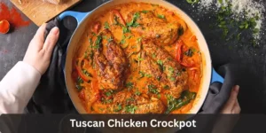tuscan chicken crockpot