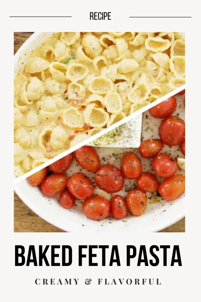 Creamy Baked Feta Pasta Packed with Flavor